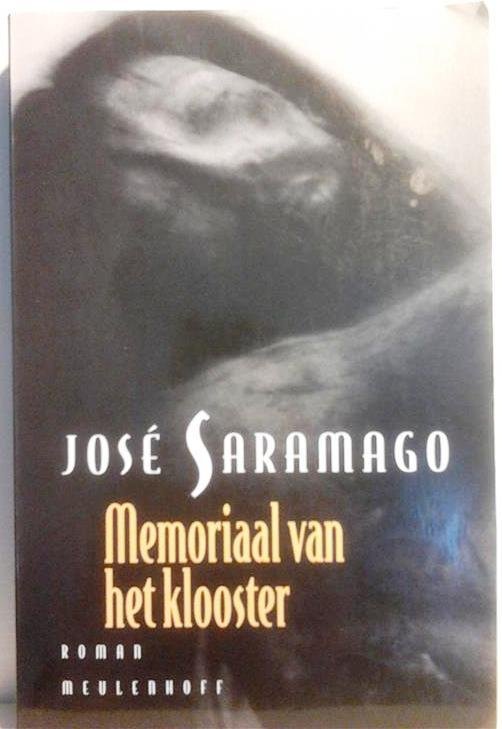 SARAMAGO José - Memoriaal van het klooster (vertaling van Memorial do Convento - 1982)