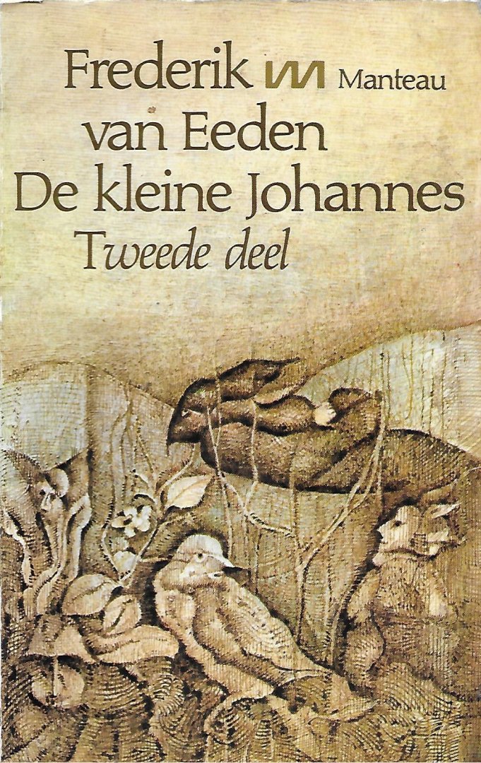 Eeden, Frederik van - De kleine Johannes / Tweede deel