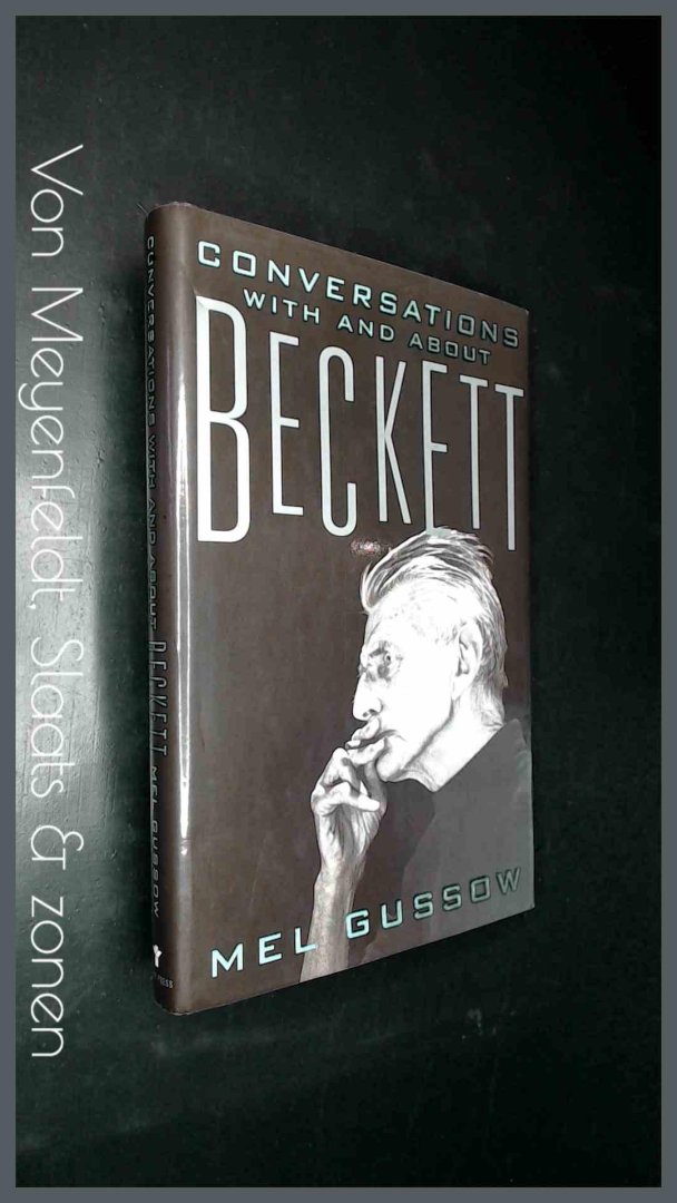 Gussow, Mel - Conversations with and about Beckett