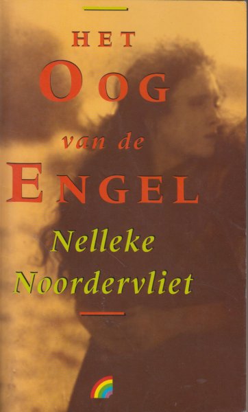 Noordervliet (Rotterdam, 6 november 1945), Nelleke - Het oog van de engel - De sceances van de arts Dopper aan de vooravond van de Franse revolutie.