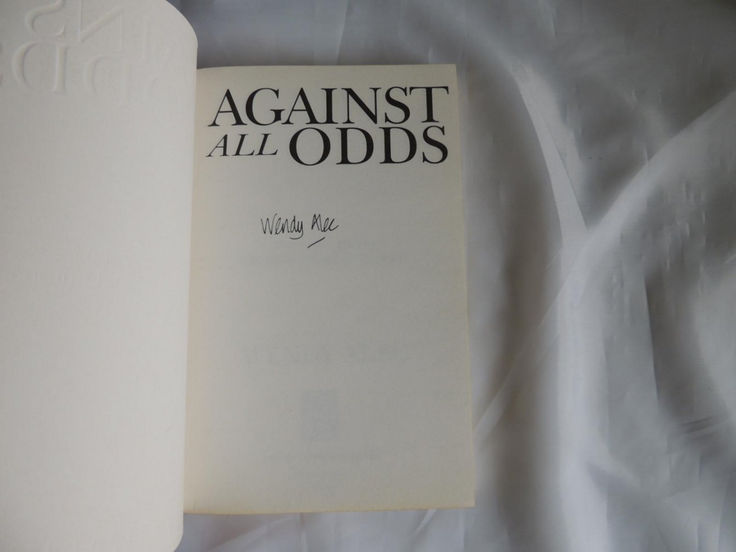 RORY WENDY ALEC GOD.TV - Against all odds - signed by Wendy Alec