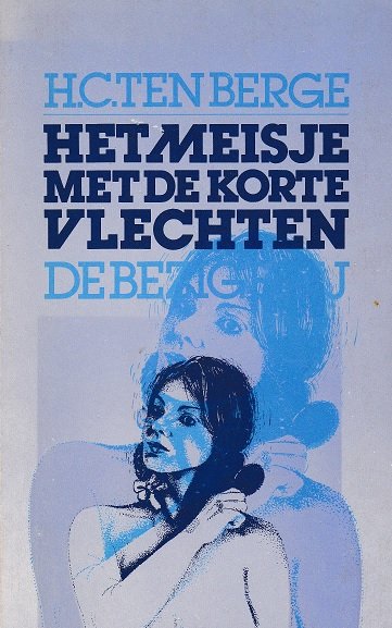 Berge, H.C. ten - Het meisje met de korte vlechten