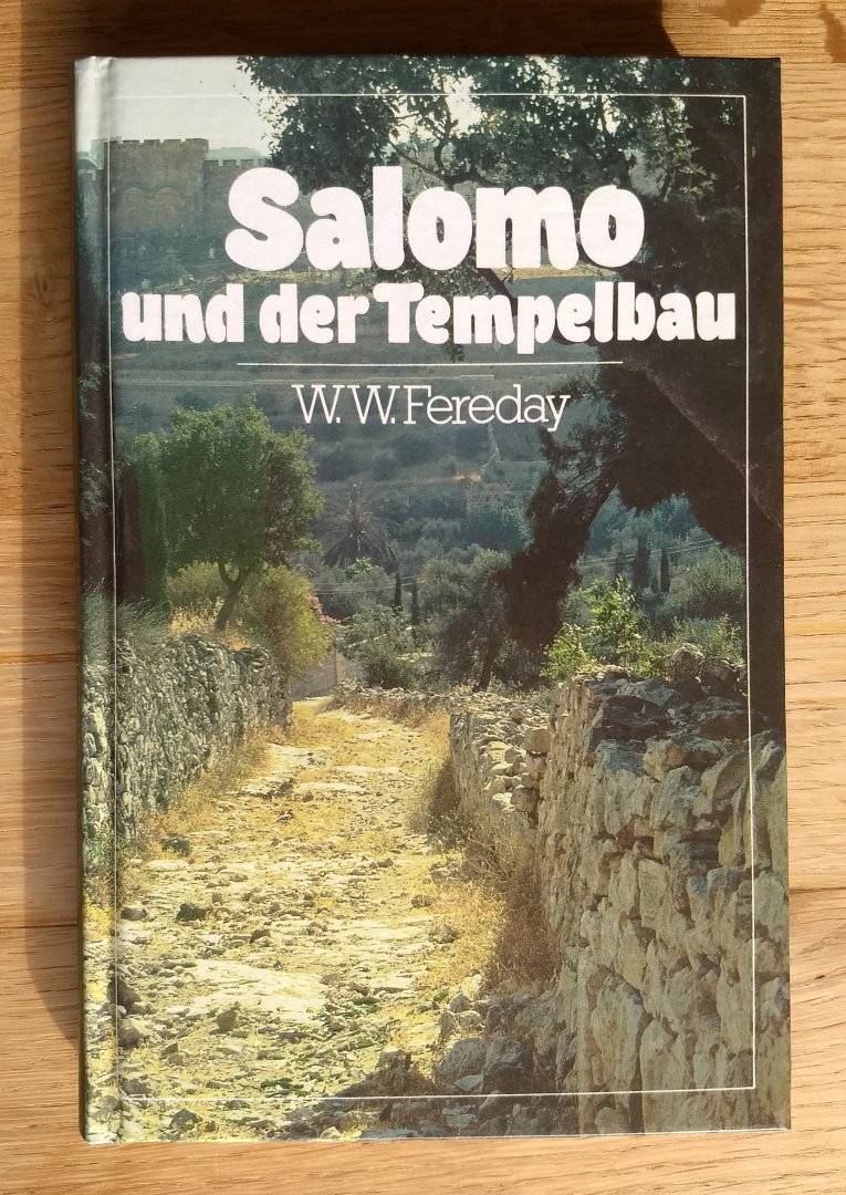 Fereday W.W. - SALOMO UND DER TEMPELBAU