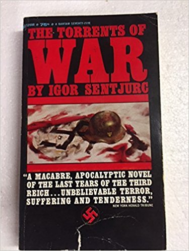 Sentjurg, Igor - The torrents of war