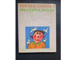 Ted van Lieshout - Multiple noise
