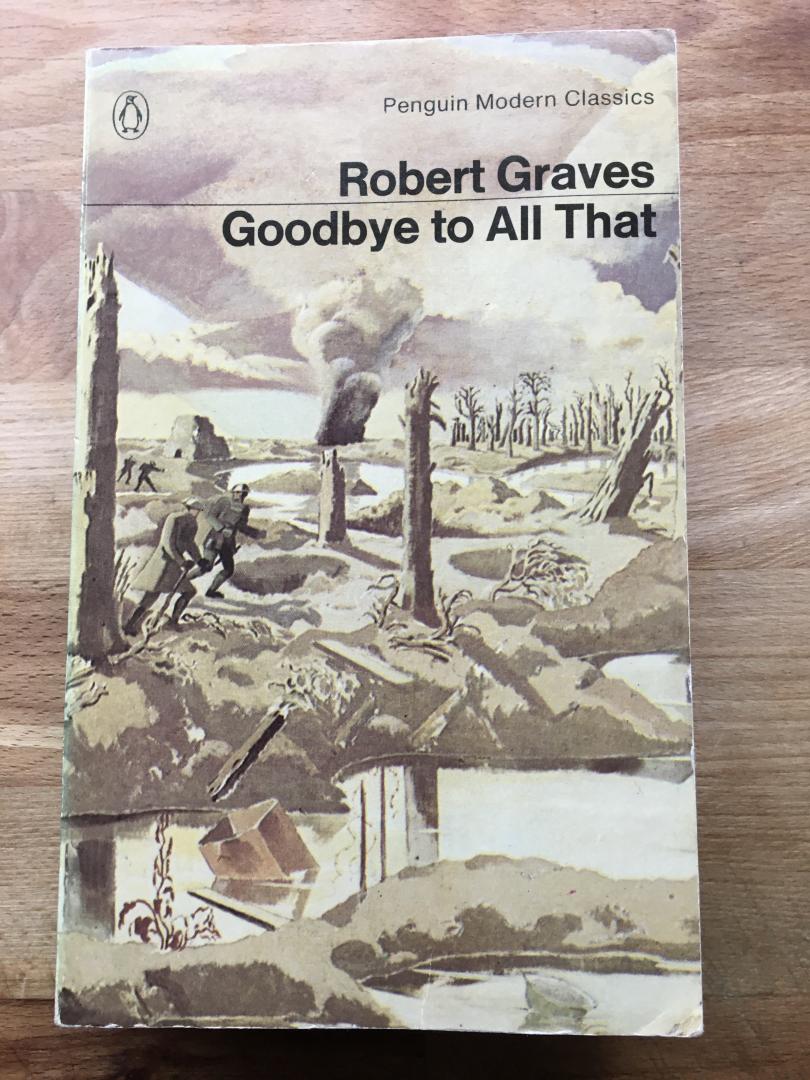 Graves Robert - Goodbye to All That