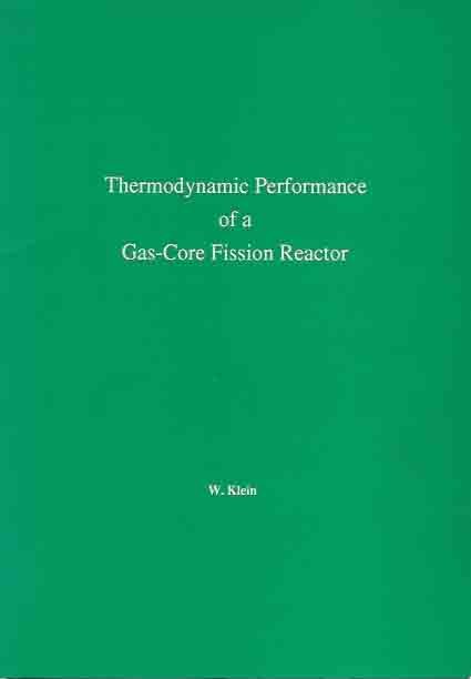 Klein, W. - Thermodynamic Performance of a Gas-Core Fission Reactor.