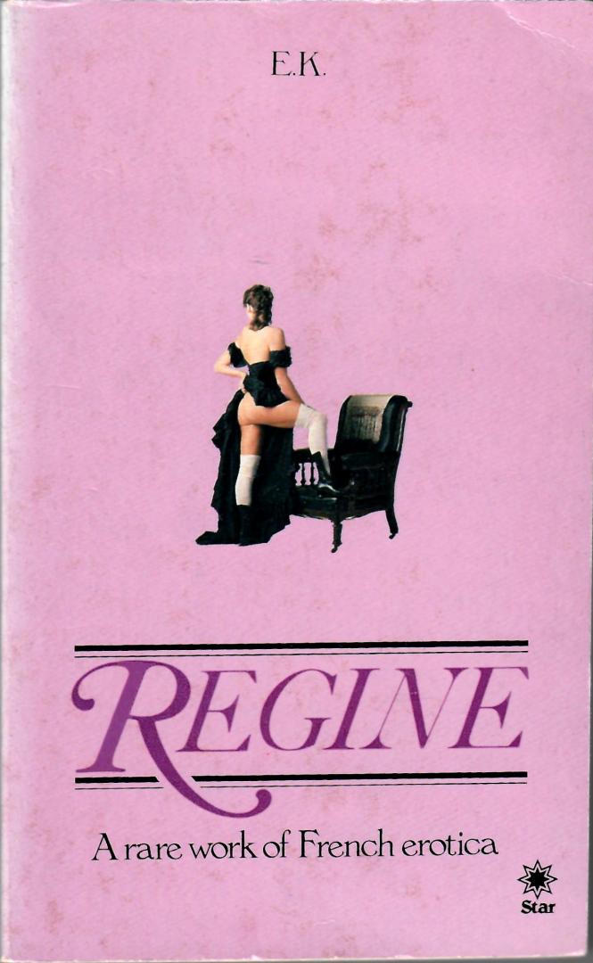 E.K. - Regine or love in the Antilles  & The Pangs of Venus.