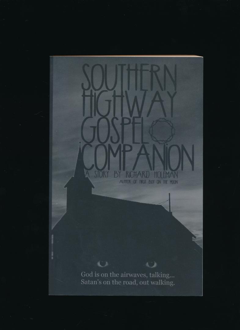 Richard Holeman - Southern Highway Gospel Companion
