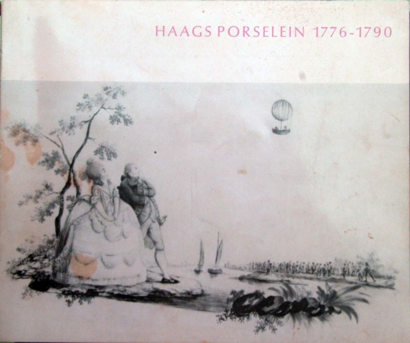 Bart Boumans - Haags Porselein 1776-1790