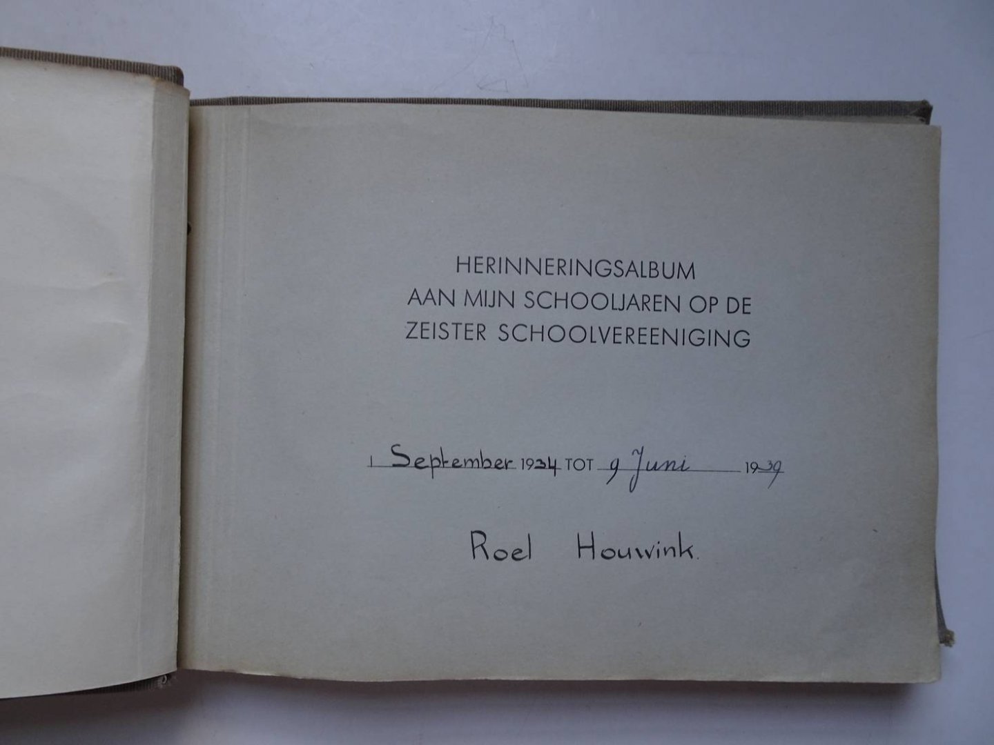 Houwink, Roel. - Herinneringsalbum aan mijn schooljaren op de Zeister schoolvereeniging, 1 september 1934 tot 9 juni 1939.