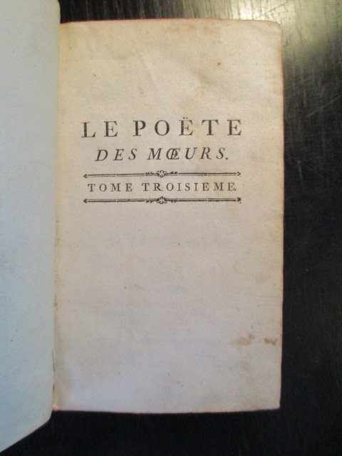 M. L'Abbé Blanchard - Le Poëte des Moeurs, Tome Troisième. Les Maximes de l'Honnête Homme ou de la Sagesse...