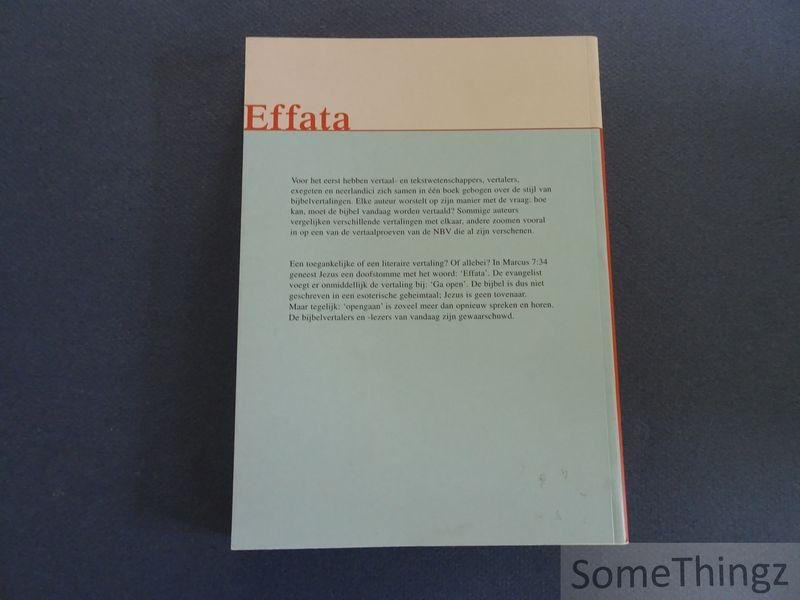 Gillaerts, Paul (redactie) - Effata. Beschouwingen over bijbelvertalen en stijl.