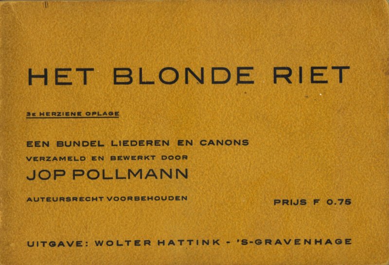 Pollmann, Jop - Het Blonde Riet. Een bundel liederen en canons