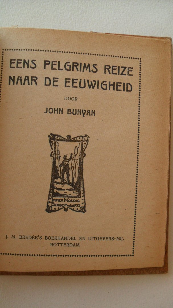 Bunyan John - Een Pelgrims reize naar de Eeuwigheid
