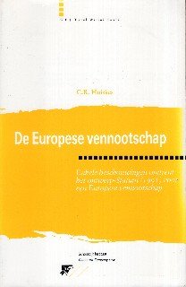 Huiskes, C.R. - De Europese vennootschap : enkele beschouwingen omtrent het ontwerp-Statuut (1991) voor een Europese vennootschap.