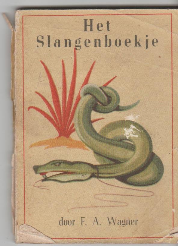 Wagner.F.A - Het slangenboekje