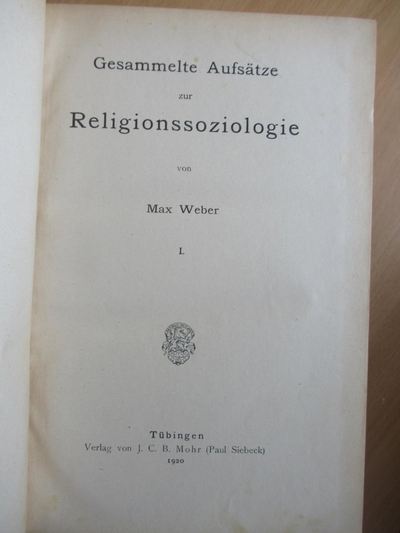 Weber Max - Gesammelte Aufsatze zur Religionsoziologie deel I + II Hinduismus und Buddhismus + III Das antike Judentum