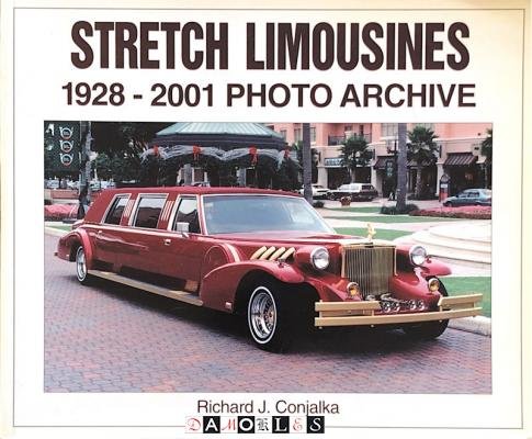 Richard Conjalka - Stretch Limousines 1928 - 2001 photo archive