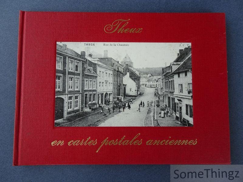 Pierre Den Dooven. - Theux en cartes postales anciennes.