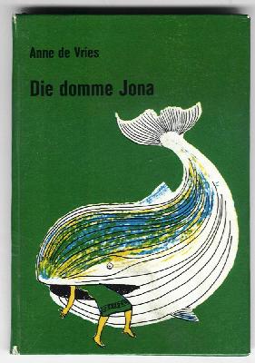 Vries, Anne met tekeningen in kleur van Hans Deininger - Die domme Jona / Bijbelboekjes voor de kleuters