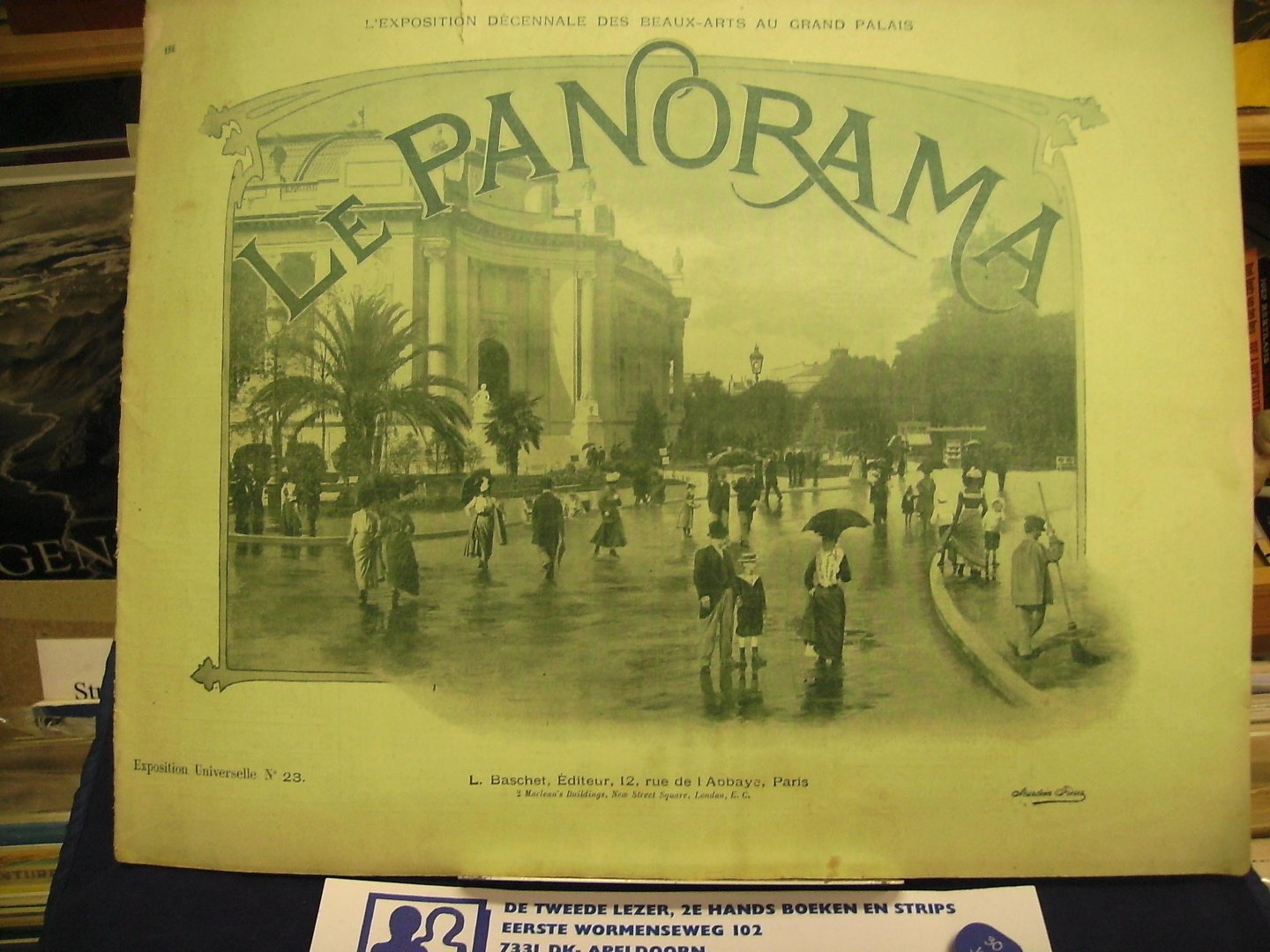 Baschet, L - Le Panorama: L'Exposition décennale des beaux-arts au grand palais &  L'Exposition centennale de L'art Français 1800-1899