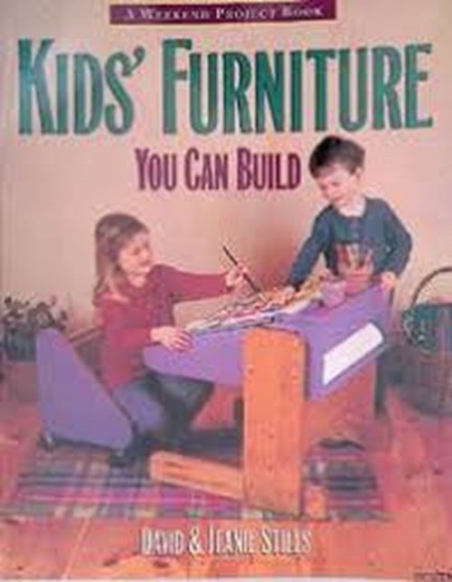 Stiles, David& Stiles, Jeanie - Kids' furniture you can build