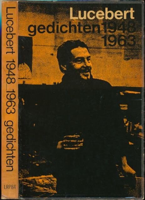 Lucebert - 1948-1963 Gedichten: Verzameld door Simon Vinkenoog