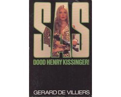 Gerard de Villiers - Dood Henry Kissinger!