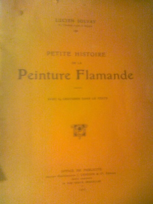 Solvay, Lucien - Petit Histoire de la Peinture Flamande. Avec 64 gravures dans le texte