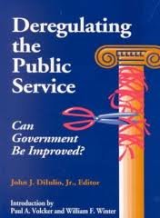 DiIulio, Jr, John J. (ed.) - Deregulating the public service : can government be improved?