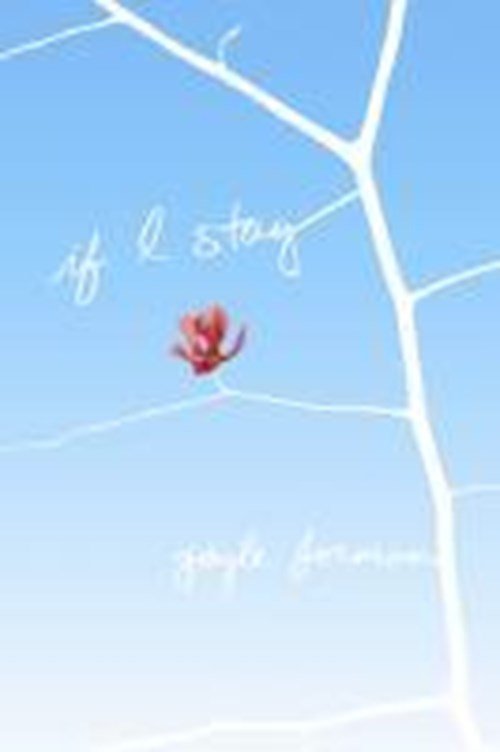 Gayle Forman - If I Stay