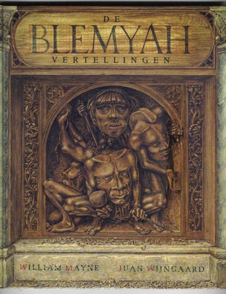 Mayne, William met paginagrote illustraties in kleur van Juan Wijngaard - De Blemyah vertellingen / Oorspronkelijke titel: The Blemyah stories / Vertaling: H. Konings en W.Tj. Ploegsma