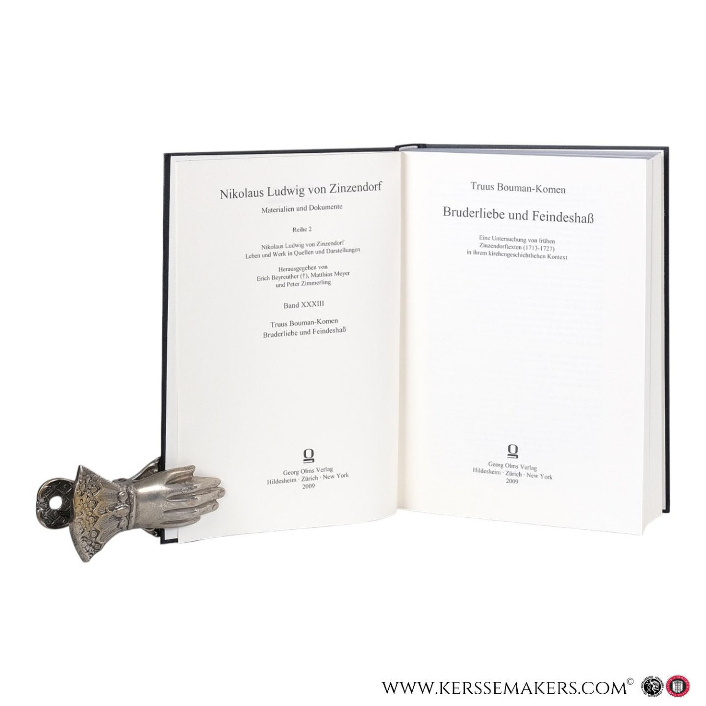 Bouman-Komen, Truus / Nikolaus Ludwig von Zinzendorf. - Bruderliebe und Feindeshaß: Eine Untersuchung von frühen Zinzendorf-Texten (1713–1727) in ihrem kirchengeschichtlichen Kontext.