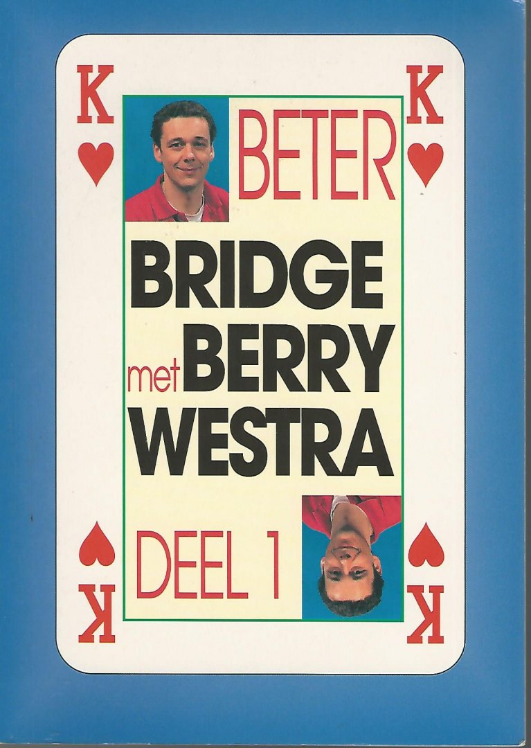 Westra, Berry - Beter Bridge met Berry Westra Deel 1
