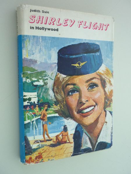 Dale, Judith - Shirley Flight in Hollywood