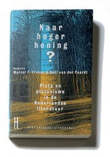 Naar hoger honing? - Plato en Platonisme in de Nederlandse literatuur