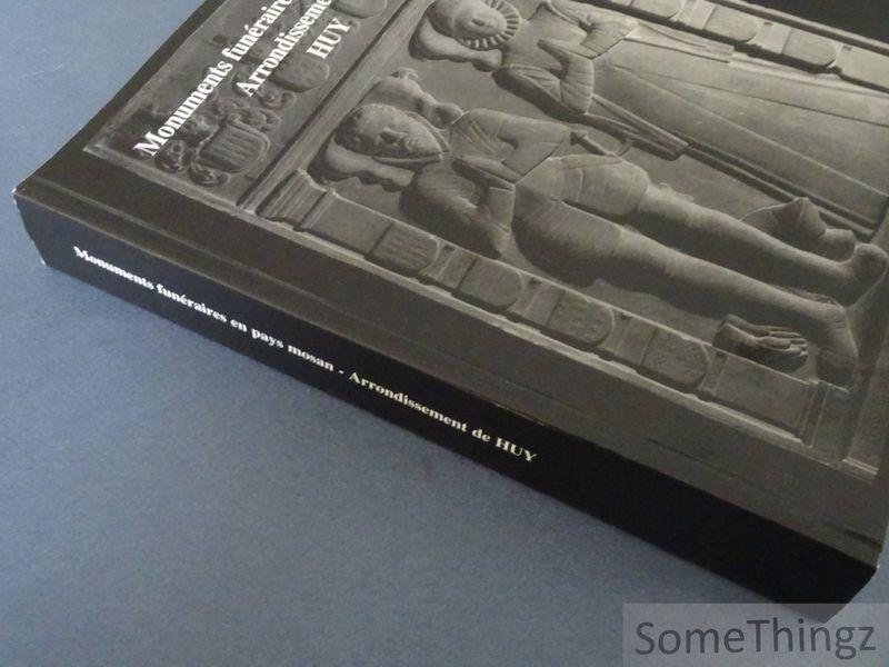 Hadrien Kockerols. - Monuments funéraires en pays mosan. Arrondissement de Huy : tombes et épitaphes, 1000?1800.