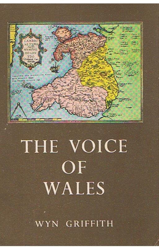 Griffith, Wyn - The voice of Wales - music and literature