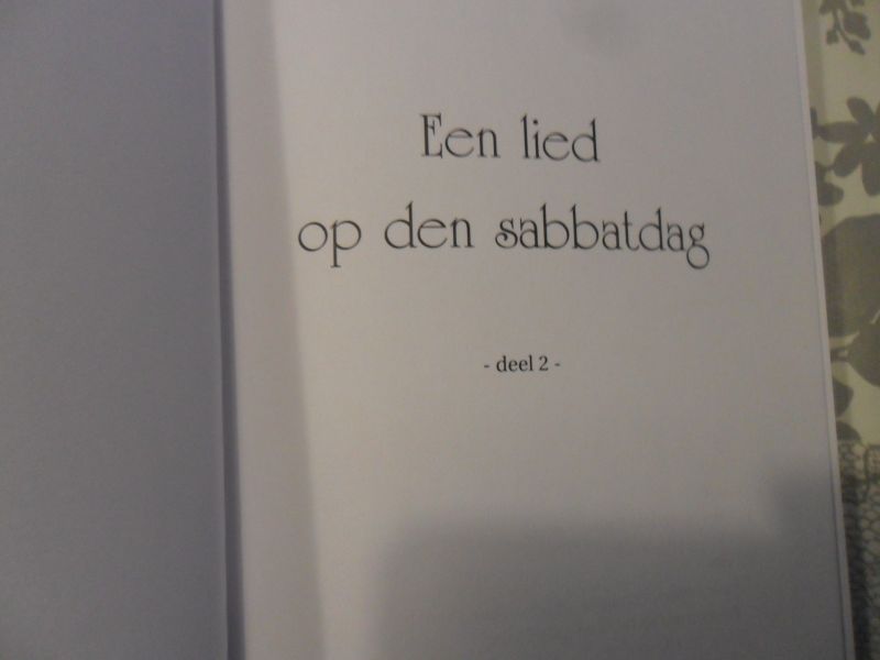  - Een lied op den sabbatdag deel 2