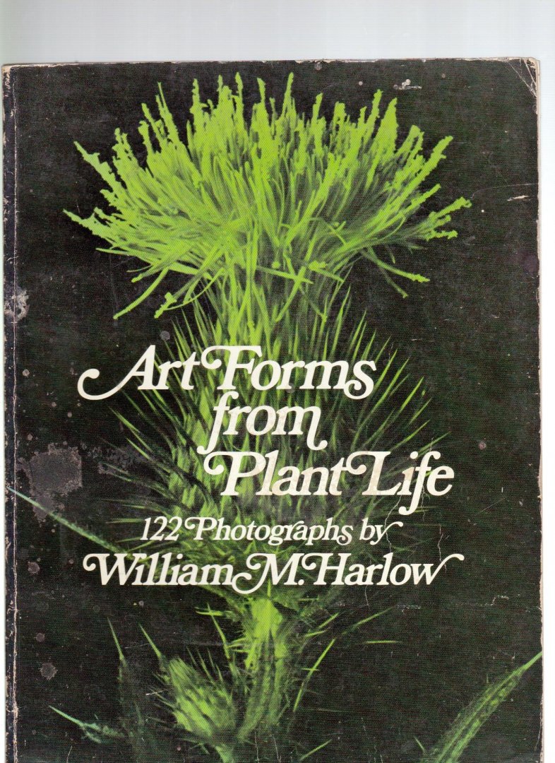 Harlow William M - Art Forms from Plant Live Harlow Dover Publications