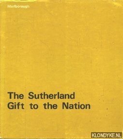 Diverse auteurs - The Sutherland Gift to the Nation. A Loan Exhibition of Selected Works from The Picton Collection / Sutherland in Wales