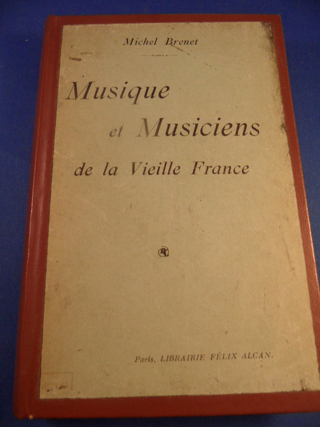 Brenet, Michel - musique et musiciens de la vieille france