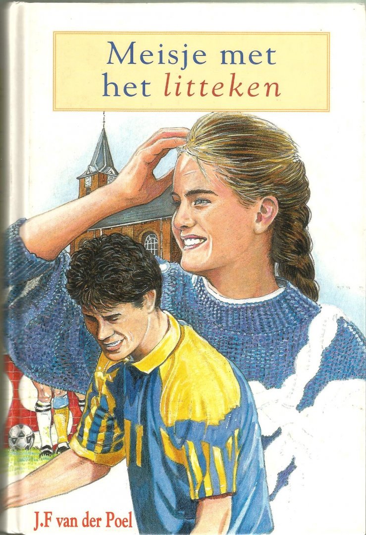 Poel, J.F. van der  illustratie H. Ellens - Meisje met het litteken / druk 2
