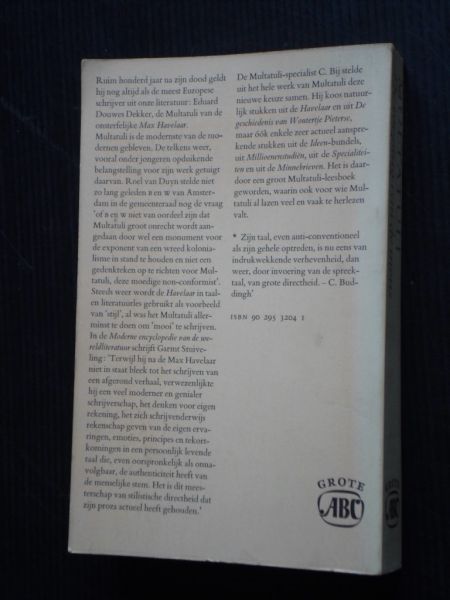 Multatuli, Keuze door C.Bij - De roeping van de mens, een keuze uit zijn gehele werk