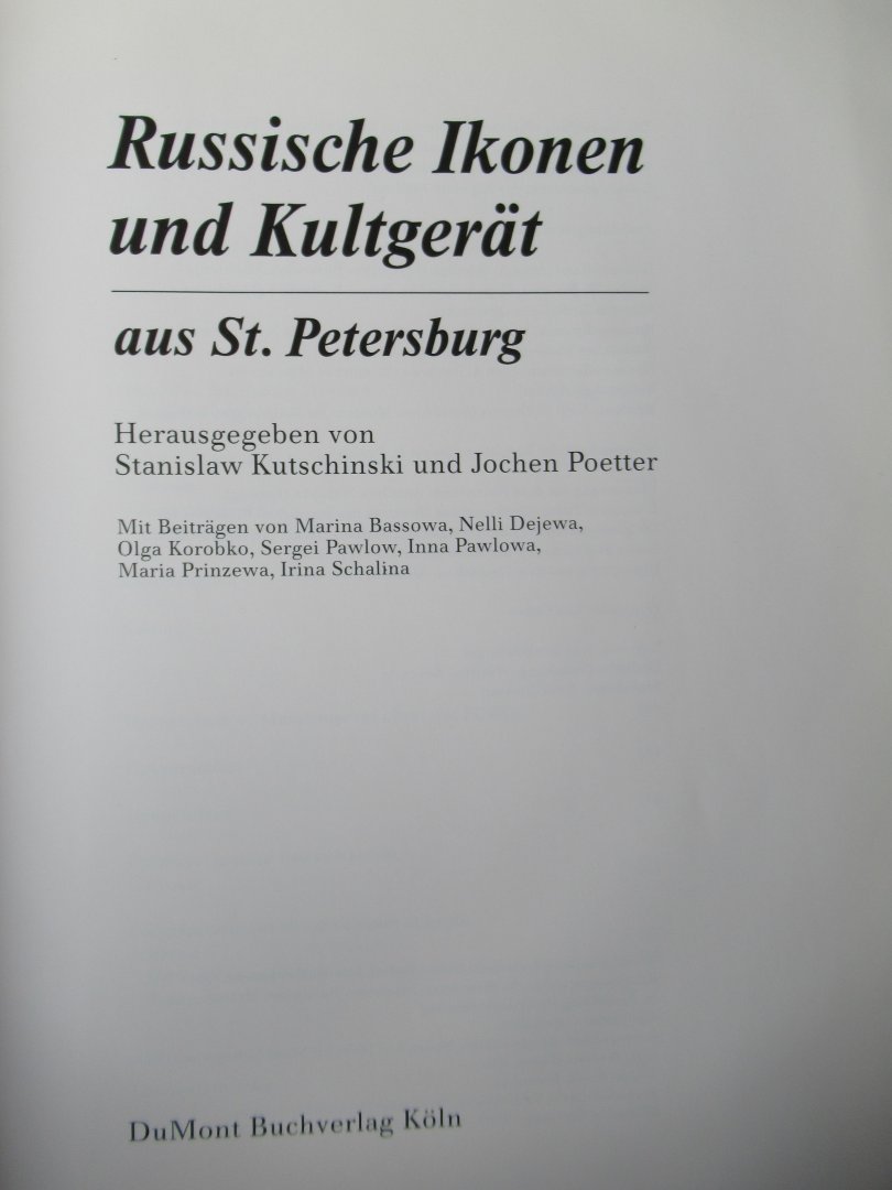 Kutschinski, S. en Poetter, J. (red.) - Russische Ikonen und Kultgerät aus St. Petersburg