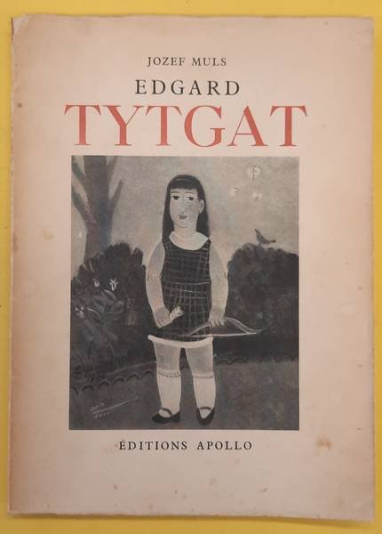 TYTGAT, EDGARD - JOZEF MULS. - Edgard Tytgat.