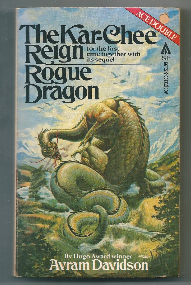 Davidson, Avram - The kar -Chee Reign / Rogue Dragon
