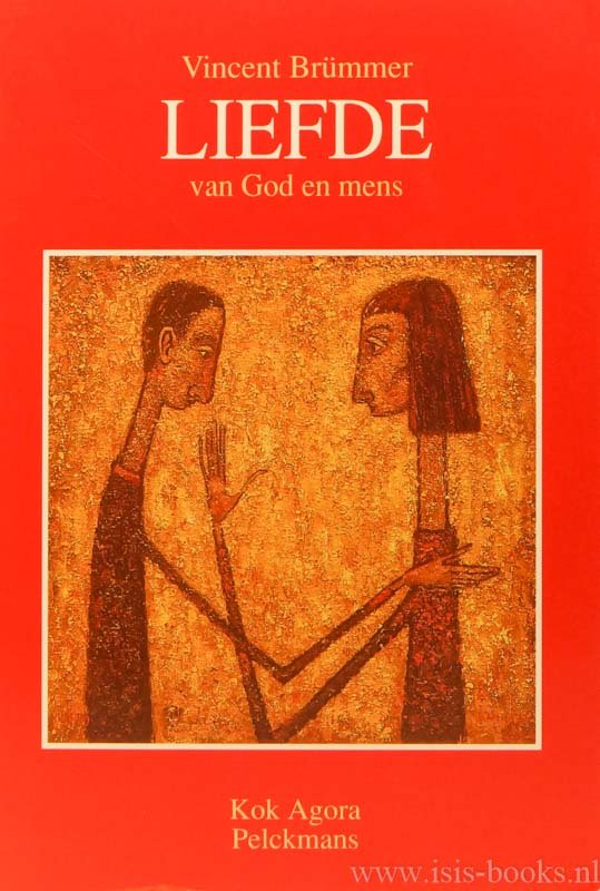 BRÜMMER, V. - Liefde van God en mens. Vertaling : M. Rietveld.