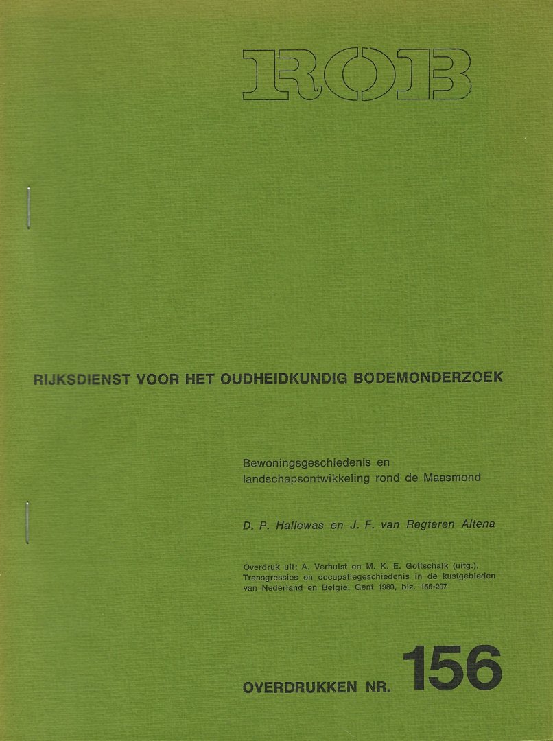 HALLEWAS, D.P. & ALTENA, J.F. VAN REGTEREN - Bewoningsgeschiedenis en landschapsontwikkeling rond de Maasmond.